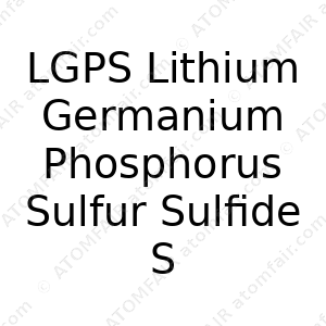 LGPS Lithium Germanium Phosphorus Sulfur Sulfide Solid Electrolyte (CAS: N/A)