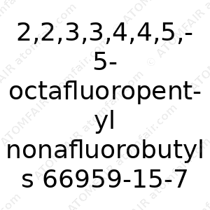 2,2,3,3,4,4,5,5-octafluoropentyl nonafluorobutyl sulfonate (CAS: 66959-15-7)