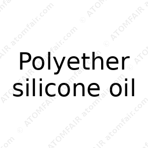 Polyether silicone oil (CAS: N/A)