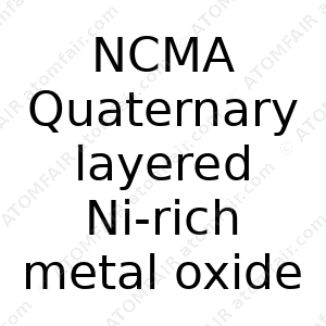 NCMA Quaternary layered Ni-rich metal oxide (CAS: N/A)