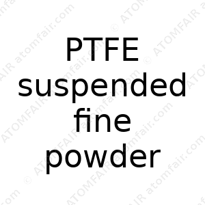 PTFE suspended fine powder (CAS: N/A)