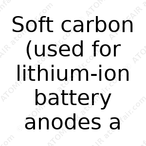 Soft carbon (used for lithium-ion battery anodes and sodium-ion battery anodes) (CAS: N/A)
