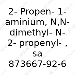 2-Propen-1-aminium, N,N-dimethyl-N-2-propenyl-, salt with imidodisulfurylfluoride (CAS: 873667-92-6)