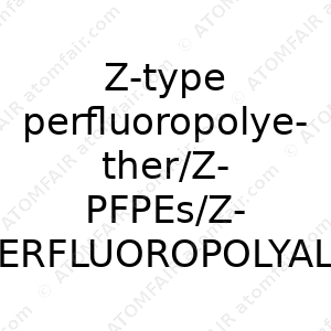 Z-type perfluoropolyether/Z-PFPEs/Z-ERFLUOROPOLYALKYL ETHER (CAS: N/A)