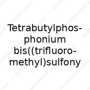 Tetrabutylphosphonium bis((trifluoromethyl)sulfonyl)imide (CAS: N/A)