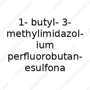 1-butyl-3-methylimidazolium perfluorobutanesulfonate (CAS: N/A)