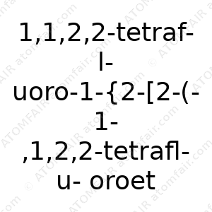 1,1,2,2‐tetrafluoro‐1‐{2‐[2‐(1,1,2,2‐tetrafluoroethoxy)ethoxy]ethoxy}ethane (CAS: N/A)