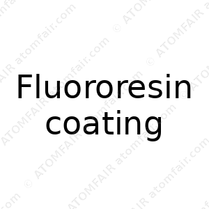 Fluororesin coating (CAS: N/A)