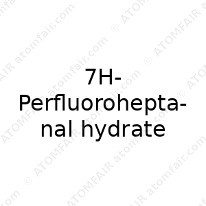 7H-Perfluoroheptanal hydrate (CAS: N/A)
