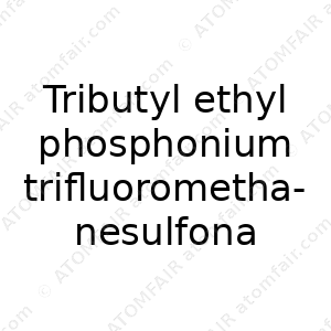 Tributyl ethyl phosphonium trifluoromethanesulfonate (CAS: N/A)