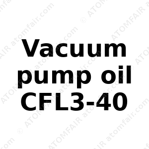 Vacuum pump oil CFL3-40 (CAS: N/A)