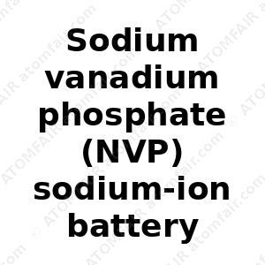 Sodium vanadium phosphate (NVP) sodium-ion battery cathode material (CAS: N/A)