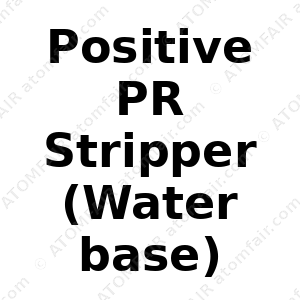 Positive PR Stripper (Water base) (CAS: N/A)
