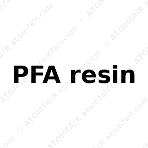 PFA resin (CAS: N/A)