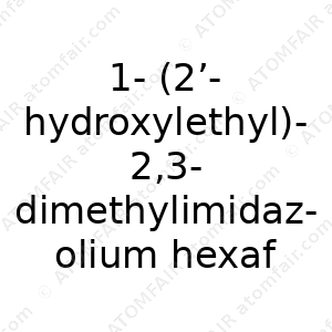 1-(2’-hydroxylethyl)-2,3-dimethylimidazolium hexafluorophosphate (CAS: N/A)