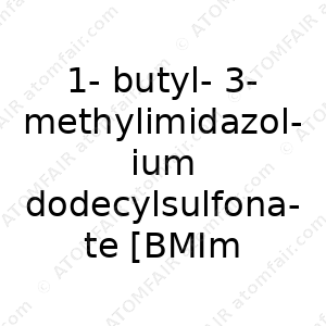 1-butyl-3-methylimidazolium dodecylsulfonate [BMIm] C12SO3 (CAS: N/A)