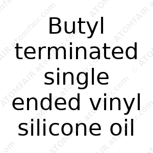 Butyl terminated single ended vinyl silicone oil (CAS: N/A)