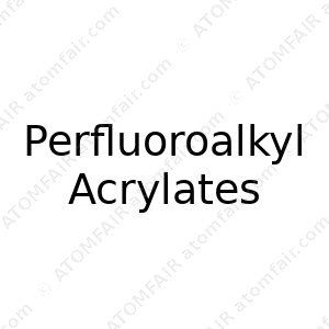 Perfluoroalkyl Acrylates (CAS: N/A)