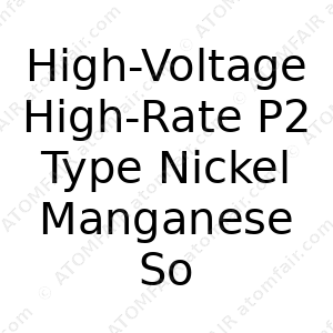 High-Voltage High-Rate P2 Type Nickel Manganese Sodium CF-N80 (CAS: N/A)