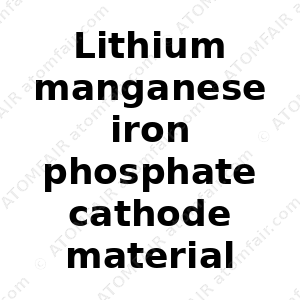 Lithium manganese iron phosphate cathode material (with safety advantages) (CAS: N/A)