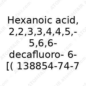 Hexanoic acid, 2,2,3,3,4,4,5,5,6,6-decafluoro-6-[(1,2,2-trifluoroethenyl)oxy] (CAS: 138854-74-7)