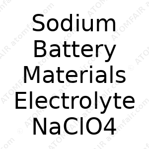 Sodium Battery Materials Electrolyte NaClO4 (CAS: N/A)