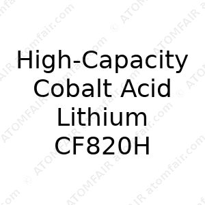 High-Capacity Cobalt Acid Lithium CF820H (CAS: N/A)