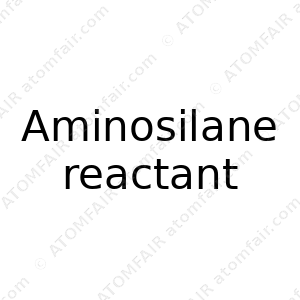 Aminosilane reactant (CAS: N/A)