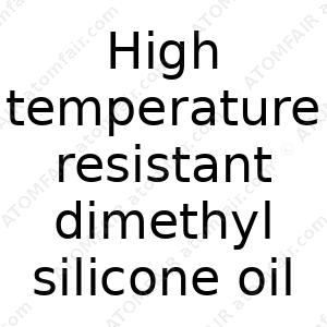 High temperature resistant dimethyl silicone oil (CAS: N/A)