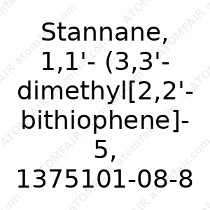 Stannane, 1,1'-(3,3'-dimethyl[2,2'-bithiophene]-5,5'-diyl)bis[1,1,1-trimethyl (CAS: 1375101-08-8)