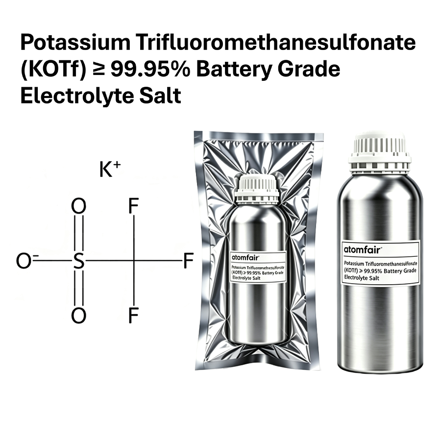 Potassium Trifluoromethanesulfonate (KOTf) ≥ 99.95% Battery Grade Electrolyte Salt | Atomfair